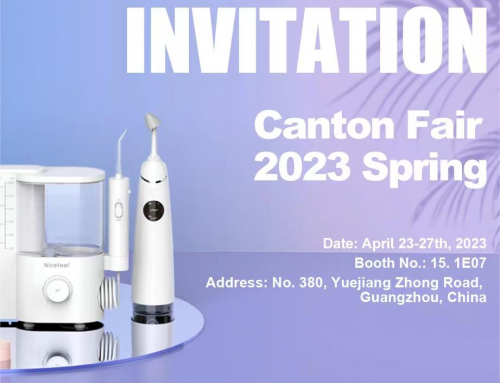 How to Source Top-Tier Oral Irrigators at the Canton Fair 2023: Tips for Buyers